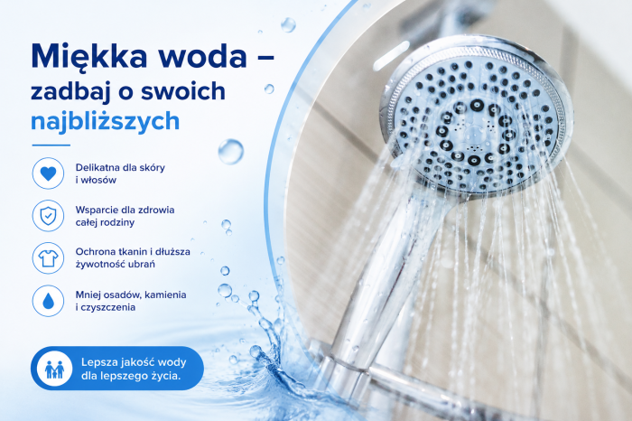 Miękka woda - zadbaj o swoich najbliższych